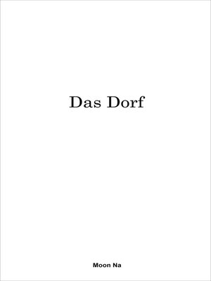 cover image of Das Dorf